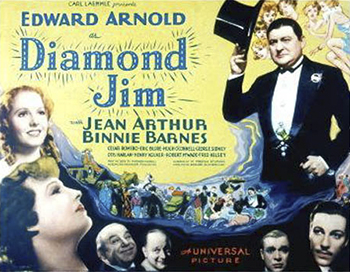 Diamond Jim: Gay '90s celebrity Diamond Jim Brady (Edward Arnold) courts Lillian Russell (Binnie Barnes) and other women but mostly likes to eat. (1935)