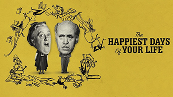 The Happiest Days of Your Life: During World War II, the all-girls St. Swithins school is evacuated from London to avoid the Blitz. Due to an administrative error, the female students and staff are relocated to the Nutborne Boys School, whose headmaster, Wetherby Pond (Alastair Sim), is alarmed. He and St. Swithins headmistress Muriel Whitchurch (Margaret Rutherford) agree to keep their mixed-sex campus a secret to avoid disturbing the parents, but they find it hard to deceive visiting inspectors.