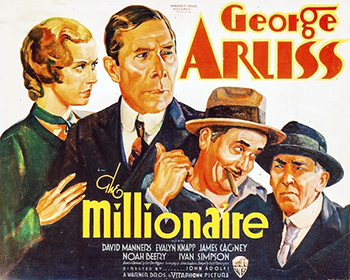 The Millionaire: Growing bored with life as a retiree, millionaire James Alden (George Arliss) secretly invests in an unprofitable gas station to amuse himself. Disguising himself and using the alias "Charles Miller," James begins a partnership with a young bootstrapper named Bill Merrick (David Manners). Complications arise when James' spoiled daughter, Barbara (Evalyn Knapp), becomes a regular customer and competition from a neighboring gas station threatens to ruin the business. (1931)