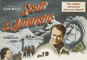 Scott of the Antarctic: Robert Falcon Scott (John Mills) is a determined explorer whose ambition is to be the first man to reach the South Pole. He starts off well, with three modes of transportation -- dogs, ponies and snow tractors -- but the extremely cold weather, as well as the conspiracy against him by a rival team of Norwegian explorers, proves to be too much for the man and his expedition. The film is based on the true story and inspired by footage shot on the actual journey. (1948)