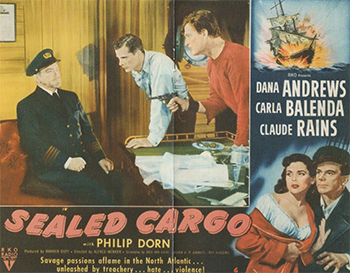 Sealed Cargo: Sealed Cargo is a 1951 American war film about a fisherman, played by Dana Andrews, who gets tangled up with Nazis and their U-boats. 1951