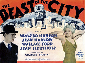 The Beast Of The City: Capt. Jim Fitzpatrick (Walter Huston) is a principled family man, but when it comes to his job with the police in Prohibition-era Chicago, he's a vicious and violent crusader for justice. When mob boss Sam Belmonte (Jean Hersholt) beats the rap for a gangland hit, Jim risks his life and career to prove his hunch. He recruits his vice cop brother, Ed (Wallace Ford), for the case, but Ed gets mixed up in a secret romance with mob girl Daisy Stevens (Jean Harlow), leading to an epic showdown. (1932)