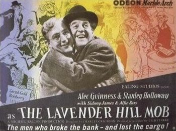 The Lavender Hill Mob: Henry Holland is a fussy supervisor who oversees gold bullion deliveries to the bank in which he works. Secretly, he is plotting to steal a load of bullion and retire early, but he cannot figure out a way to smuggle it out of the country.