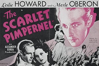 The Scarlet Pimpernel (1934): At the heart of the French Revolution, effete aristocrat Sir Percy Blakeney (Leslie Howard) is secretly the Scarlet Pimpernel, leading an underground group dedicated to freeing nobles from the brutal Robespierre. Blakeney plays his part so well that even his own wife, Marguerite (Merle Oberon), doesn't suspect him. Robespierre's agent, Chauvelin (Raymond Massey), learns that Marguerite's brother is one of the Pimpernel's group, and she begins working unknowingly to destroy her own husband.