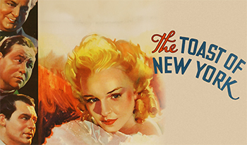 The Toast of New York: Huckster showman Jim Fisk (Edward Arnold) and his faithful partner, Nick Boyd (Cary Grant), become wealthy smuggling cotton during the Civil War, but when they lose their money, the pair move to New York City and establish themselves as stock speculators. As Fisk and Boyd spar over comely actress Josie (Frances Farmer), Fisk engineers a foolhardy scheme against Cornelius Vanderbilt (Clarence Kolb) to corner the gold market, unmindful of the risks to his investors if his plan should fail. (1937) 
