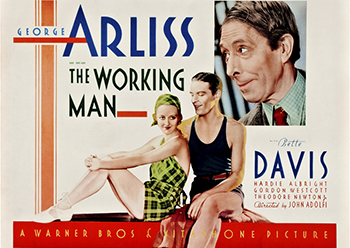 The Working Man: A shoe manufacturer (George Arliss) leaves his know-it-all nephew (Hardie Albright) in charge and joins the competition.