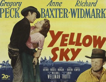 Yellow Sky: Fugitive James "Stretch" Dawson (Gregory Peck) and his ring of bandits hide out in a town that has been deserted by its entire population, except for a young woman named Mike (Anne Baxter) and her grandfather. When Dude (Richard Widmark), the cruelest thug in the gang, learns from the two locals that there is gold nearby, he devises a scheme to knock off Mike and her grandpa, then gets his cohorts to go along with the plan. Stretch refuses, which leads to a violent power struggle. (1948)