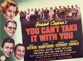 You Can't Take It with You: Sweet-natured Alice Sycamore (Jean Arthur) falls for banker's son Tony Kirby (James Stewart). But when she invites her snooty prospective in-laws to dinner to give their blessing to the marriage, Alice's peculiar extended family -- including philosophical grandfather Martin Vanderhof (Lionel Barrymore), hapless fledgling ballerina sister Essie (Ann Miller) and fireworks enthusiast father, Paul (Samuel S. Hinds) -- might be too eccentric for the staid Kirbys. (1938)